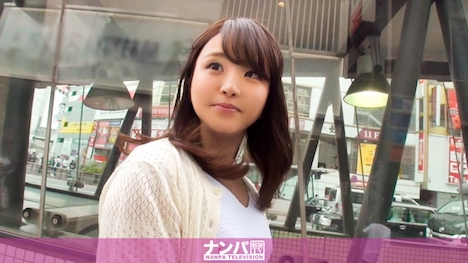 【ナンパTV】マジ軟派、初撮。 839 in 渋谷 ひめか 20歳 アパレルのプレス 1